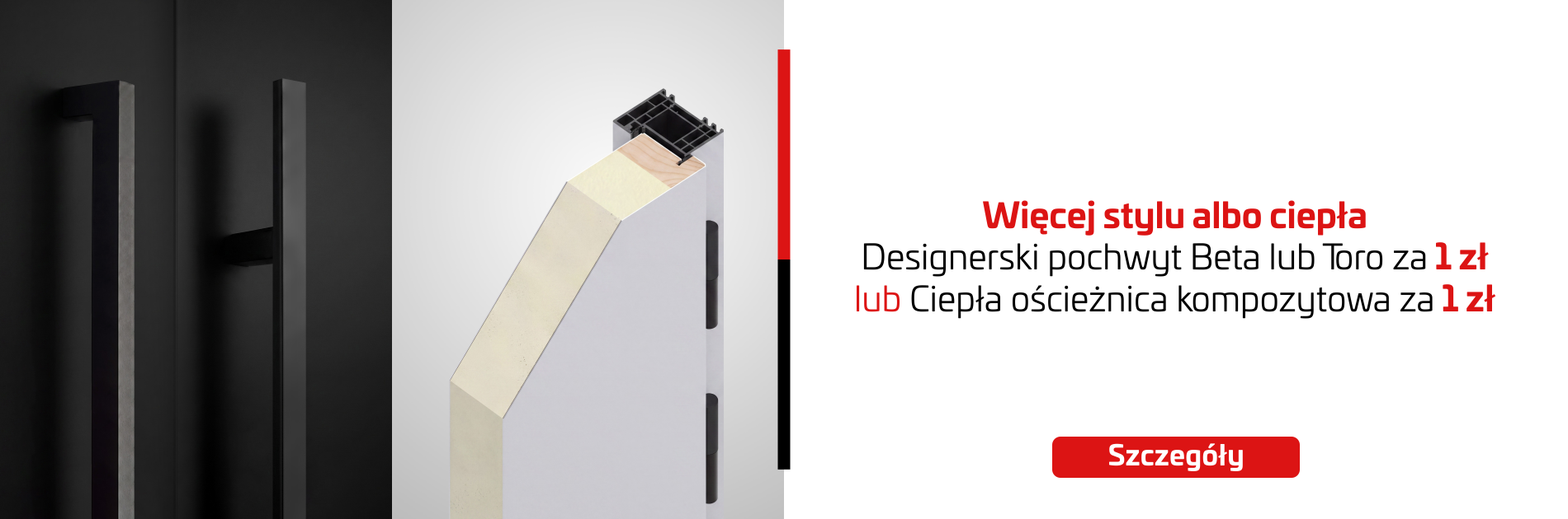 Promocja WIKĘD - pochwyt lub ościeżnica kompozytowa za 1 zł!